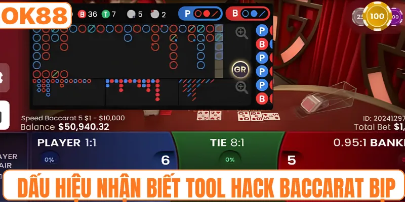 Dấu hiệu nhận biết tool hack baccarat bịp