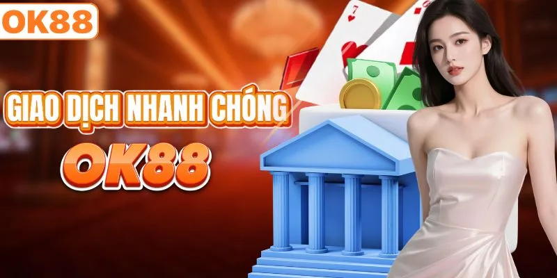 Hệ thống xử lý mọi giao dịch chỉ 1-5 phút